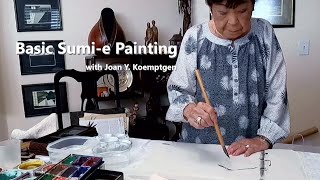 Basic Sumie Painting with Joan Y Koemptgen [upl. by Attener373]