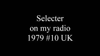 Selecter  on my radio 1979 10 UK [upl. by Adyol689]