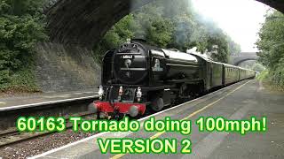 60163 Tornado doing 100mph Version 2 [upl. by Ellohcin663]