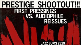 PRESTIGE SHOOTOUT Originals vs Audiophile Reissues [upl. by Sharron]