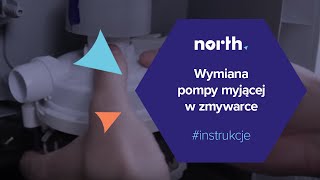 Jak wymienić pompę myjącą w zmywarce Części zamienne do naprawy AGD  Northpl [upl. by Sadira]