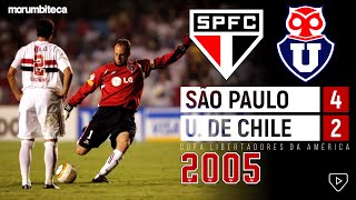 São Paulo 4x2 Universidad de Chile  2005  NA PRESSÃO DO MORUMBI O SHOW TRICOLOR NA LIBERTADORES [upl. by Yanej786]