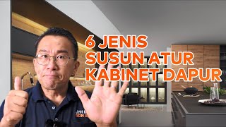 6 JENIS SUSUN ATUR KABINET DAPUR [upl. by Irpac]