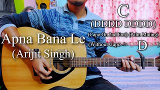 Apna Bana Le  Full Song  Bhediya  Arijit Singh  Guitar Chords LessonCover Strumming Pattern [upl. by Islehc126]