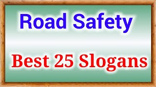 Road Safety Slogans in English Slogans on Road Safety Week Slogan on Road Safety [upl. by Savior]