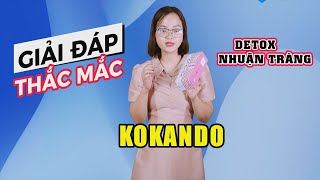 Giải Đáp Câu Hỏi Thuốc Detox Nhuận Tràng Kokando Nhật Bản [upl. by Gunas]