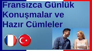 FRANSIZCA DİYALOGLAR Fransızca Günlük Konuşmalar ve Hazır Cümleler  Fransızca Konuşma amp Tanışma [upl. by Ellicott]