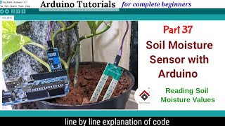 Soil Moisture sensor with Arduino  How to read soil moisture values with code Explained [upl. by Wadell]