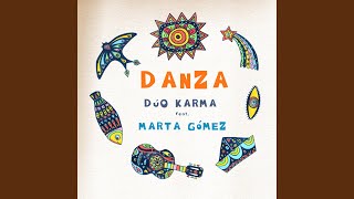 Danza feat Marta Gómez [upl. by Bixby]