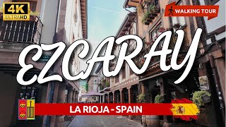 EZCARAY 4K 🇪🇸 WALKING TOUR🚶‍♂️🍷 La Rioja SPAIN☀️ [upl. by Bijan222]