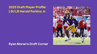 2025 NFL Draft Player Profile LSU LB Harold Perkins Jr [upl. by Egroj]