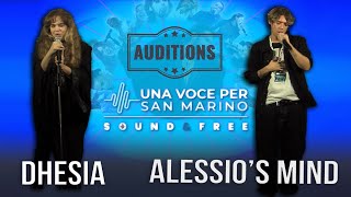 Dhesia e Alessios Mind  Una voce per San Marino Audizioni [upl. by Nnylaehs]