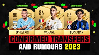 FIFA 24  NEW CONFIRMED TRANSFERS amp RUMOURS 🤪🔥 ft Varane Echeverri Buchanan etc [upl. by Isma]