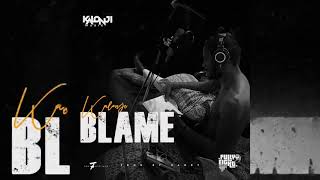 Kalonji  Blame Official Audio [upl. by Efren]