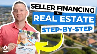 How Seller Financing Works In Real Estate STEPBYSTEP [upl. by Gambrell]