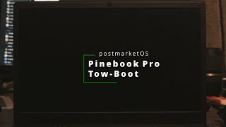 TowBoot on the Pinebook Pro [upl. by Nivlac60]