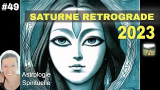 Saturne retrograde en Poissons  juin 2023  49 astrologie spirituelle  bykokolou [upl. by Nyrrad]