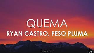 Peso Pluma Ryan Castro  Quema Letra [upl. by Lathrop673]