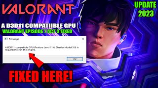 A d3d11compatible gpu feature level 110 shader model 50 is required to run the engine Valorant [upl. by Covell]