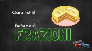 Frazioni [upl. by Finbur764]