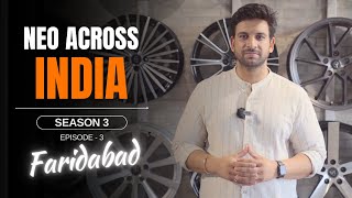 Neo Across India  Season 3  Episode  3  NCR Tyre  Faridabad [upl. by Yelknirb]