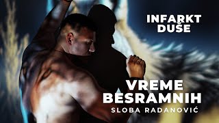 SLOBA RADANOVIC  INFARKT DUSE OFFICIAL VIDEO [upl. by Sayres367]