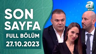 Ozan Zeybek quotİsmail Kartalın Fenerbahçeye Gelmesini İstemiyordumquot  A Spor  Son Sayfa Full Bölüm [upl. by Euqina]