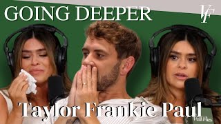 Going Deeper with Taylor Frankie Paul  Secret Lives of Mormon Wives  The Viall Files w Nick Viall [upl. by Imar]