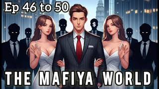 the mafiya world episode 46 to 50 new story in Hindi storiessto [upl. by Carrissa312]