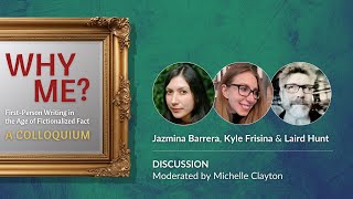 Why Me — Discussion  Jazmina Barrera Kyle Frisina amp Laird Hunt [upl. by Iccir]