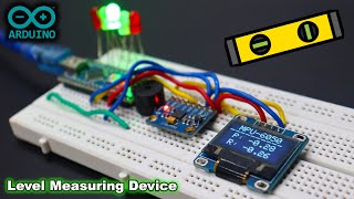 Arduino MPU6050 Digital Spirit Level Measuring Device [upl. by Nnayar]