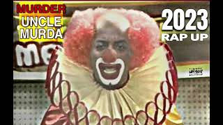 Mad Skillz 2023 Rap Up Murda A Clown [upl. by Swayne]