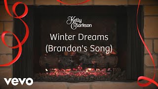 Kelly Clarkson  Winter Dreams Brandons Song Wrapped In Red  Fireplace Version [upl. by Caras]