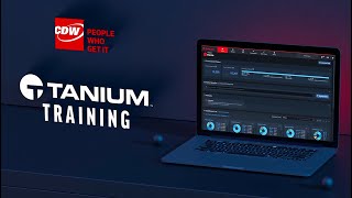 Tanium Training by CDW [upl. by Nairb]