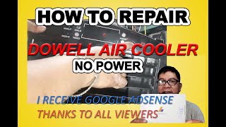 HOW TO REPAIR DOWELL AIR COOLER NO POWER [upl. by Elpmid]