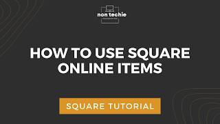 Mastering Square Basics Your Guide To Using Square Online Items [upl. by Keelia]