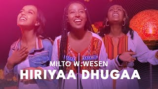 Hiriyaa Dhugaa  360 [upl. by Wier]