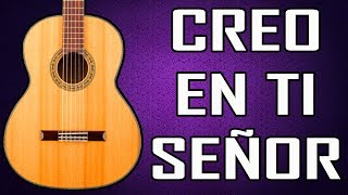 JULIO MELGAR  CREO EN TI  TUTORIAL EN GUITARRA FÁCIL  Mi Guitarra Cristiana [upl. by Werdnaed]