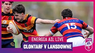 EnergiaAIL Live Clontarf v Lansdowne [upl. by Yerdna498]