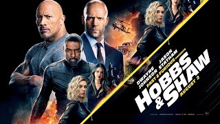 Fast amp Furious Presents Hobbs amp Shaw 2019 Movie  Dwayne JohnsonJason S  Full Movie HD Review [upl. by Faden]