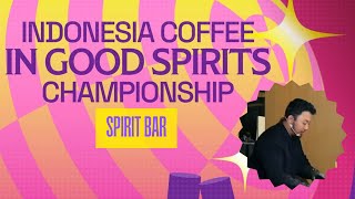 Benedick Visantus  Gozadera  2025 Indonesia Coffee in Good Spirits Championship  Spirit Bar [upl. by Alberta]