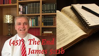 45 Five minute Bible meditations The End Jas 5 11b [upl. by Riggall]