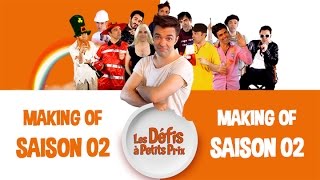 Le Makingof  Défis à Petits Prix [upl. by Fanya260]