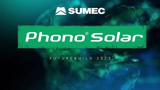 Phono Solar Highlights at Future Build 2023 [upl. by Cirdla]