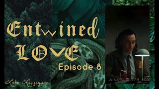 Entwined Love 💚 Ep8 [upl. by Anehsak]