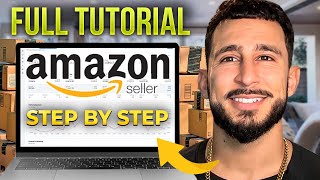 How To Use Amazon Seller Central FULL Tutorial 2024 [upl. by Luar988]