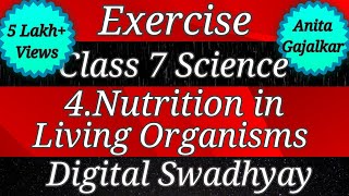 Exercise class 7 science 4Nutrition in Living Organisms । Question answer class 7 science chapter 4 [upl. by Seward]