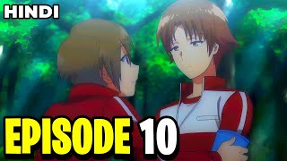 Classroom of The Elite  Season 1 Episode 10 Explained In Hindi [upl. by Kachine]