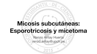 Micosis subcutáneas Esporotricosis y micetoma [upl. by Annayhs]