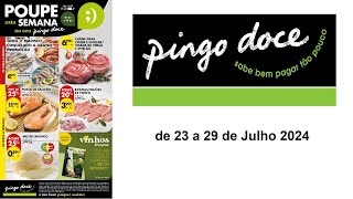 Folheto Pingo Doce PT de 23 a 29 de Julho 2024 [upl. by Elinore]